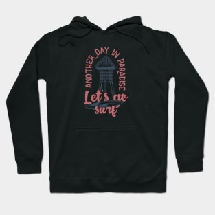 Another day in paradise Hoodie